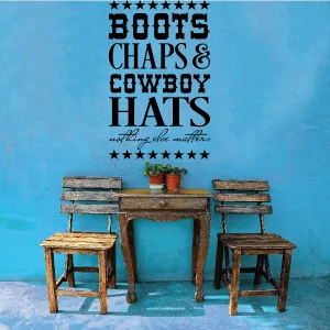 Boots Chaps and Cowboy Hats Wall Decal