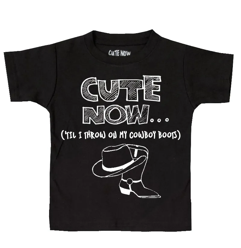 ('Til I Throw On My Cowboy Boots) Toddler T-shirt